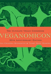 Veganomicon (Isa Chandra Moskowitz and Terry Hope Romero)