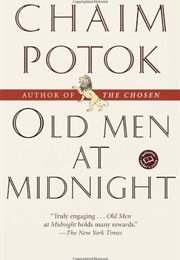 Old Men at Midnight (Chaim Potok)