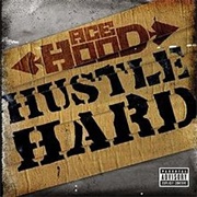 Hustle Hard - Ace Hood