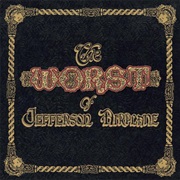 The Worst of Jefferson Airplane- Jefferson Airplane