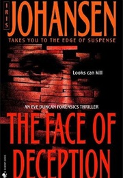 The Face of Deception (Iris Johansen)