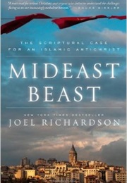 Mideast Beast (Joel Richardson)