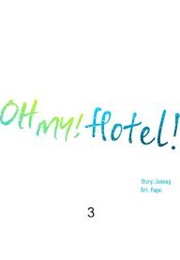 Oh My! Hotel! (Jamong, Pagoi)