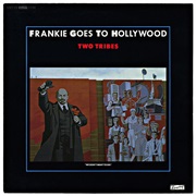 Two Tribes (Annihilation Mix) - Frankie Goes to Hollywood