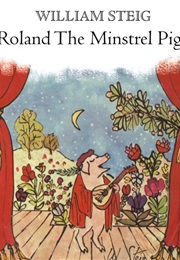 Roland the Minstrel Pig (William Steig)