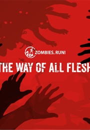 Zombies, Run! the Way of All Flesh (Naomi Alderman)