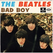 The Beatles - Bad Boy