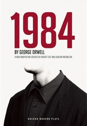 1984 (George Orwell, Robert Icke, and Duncan MacMillan)