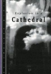 Explosion in a Cathedral