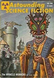 The Miracle Workers (Jack Vance)