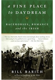 A Fine Place to Daydream (Bill Barich)