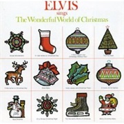 Elvis Presley- Elvis Sings the Wonderful World of Christmas