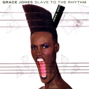 Grace Jones - Slave to the Rhythm