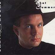 That Summer - Garth Brooks