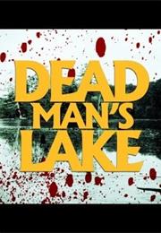 Dead Man´S Lake