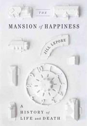 The Mansion of Happiness