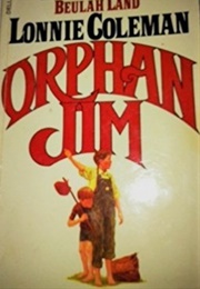 Orphan Jim (Lonnie Coleman)