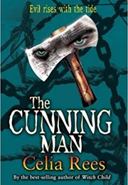 The Cunning Man (Celia Rees)