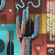 Cookin' on 3 Burners vs. Henri Purnell & the Revelries - Force of Nature