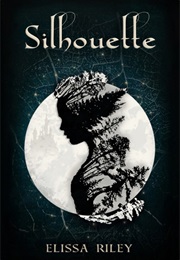 Silhouette (Elissa Riley)