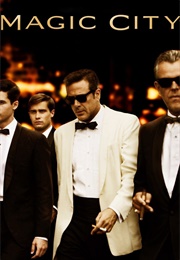 Magic City (2013)