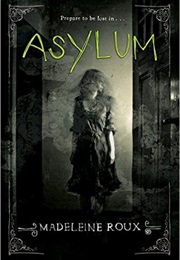 Asylum (Madeleine Roux)