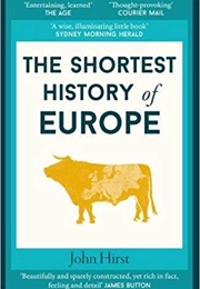 The Shortest History of Europe (John Hirst)