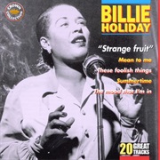 Strange Fruit (Crown Collection Compilation) – Billie Holiday (2000 Compilation Release Date)