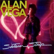 Alan Vega – Saturn Strip