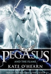 Pegasus and the Flame (Kate O'Hearn)