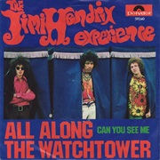 All Along the Watchtower by Jimi Hendrix