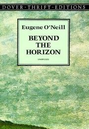 Beyond the Horizon (Eugene O&#39;Neill)