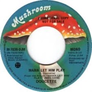 Mama Let Him Play-Doucette