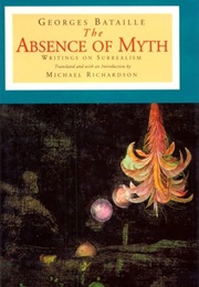 The Absence of Myth