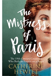 The Mistress of Paris (Catherine Hewitt)