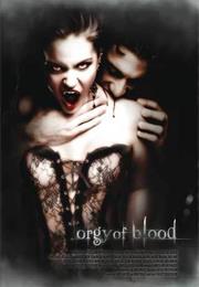 Orgy of Blood