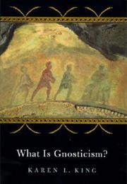 What Is Gnosticism?
