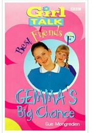 Gemma's Big Chance (Sue Mongredien)