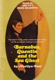 Barnabas, Quentin and the Sea Ghost (Marilyn Ross)
