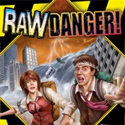 Raw Danger