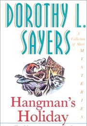 Hangman's Holiday (Dorothy L. Sayers)