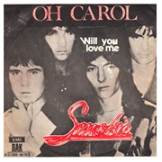 Oh Carol - Smokie