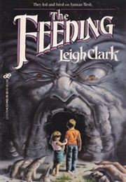 The Feeding (Leigh Clark)