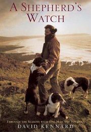 A Shepherd&#39;s Watch (David Kennard)