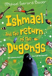 Ishmael and the Return of the Dugongs (Michael Gerard Bauer)