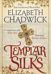 Templar Silks (Elizabeth Chadwick)