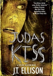 Judas Kiss (J.T. Ellison)