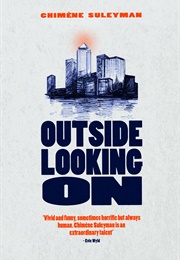 Outside Looking on (Chimene Suleyman)