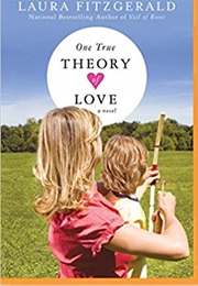 One True Theory of Love (Laura Fitzgerald)