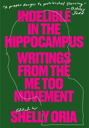 Indelible in the Hippocampus (Shelly Oria)